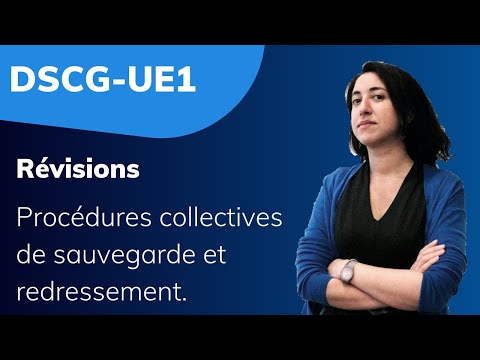 UE 1 DSCG - Révisions : Procédures Collectives Sauvegarde Et Redressement