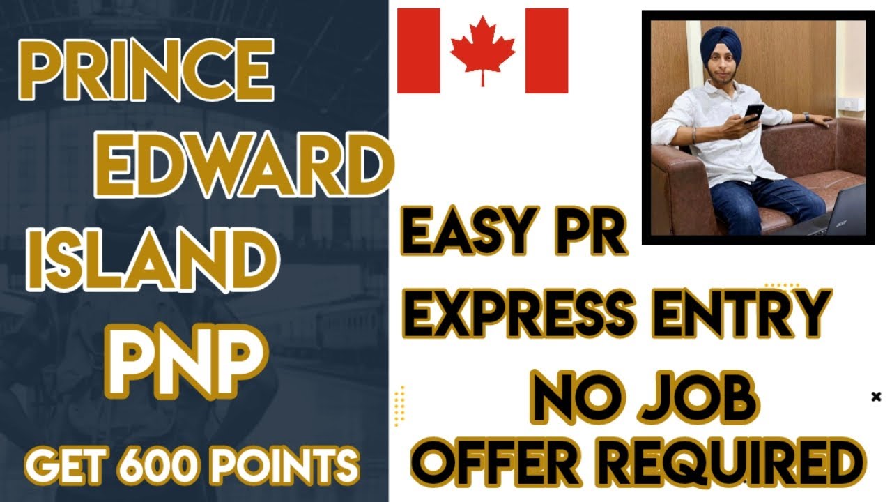 Prince Edward Island PNP 2020 | Express Entry | Canada PR | Eligibility | No Job Offer Required |