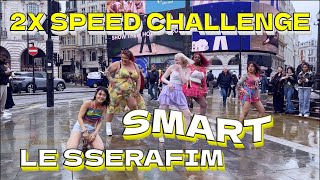 [KPOP IN PUBLIC | GAME | 4K] LE SSERAFIM (르세라핌) - Smart Dance Cover 2X Speed Challege | London