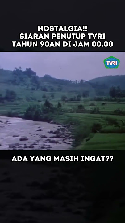 NOSTALGIA!!! SIARAN PENUTUP TVRI DI TAHUN 90an #shorts #tvri #jadul #nostalgia #90an