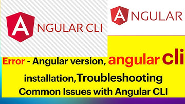 Error - Angular 17 version, angular cli installation,Troubleshooting Common Issues with Angular CLI