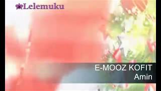 Emooz Kofit - Amin