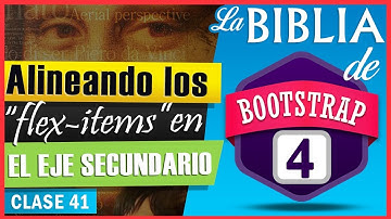 Curso de Bootstrap 4 - #41 Alineación en el eje secundario con flexbox ✅