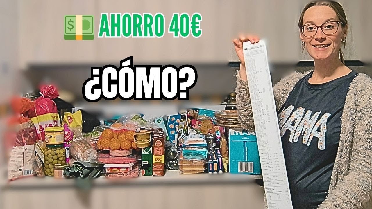 Cómo AHORRAR 40€ en la Compra Sin Renunciar a Nada 💵| Compra Semanal Diciembre Carrefour