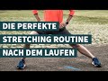 Mach diese 6 Dehnübungen nach JEDEM Lauf