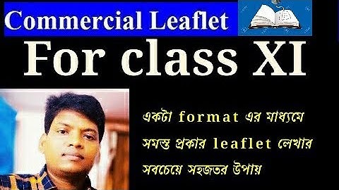 Class XI commercial leaflet wbchse. all in one format...english for special purpose