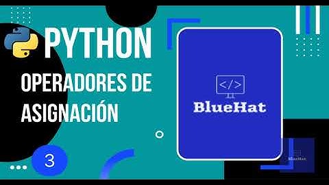 Python Operadores de Asignación Video 3