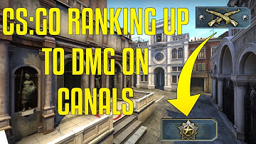 CS:GO Ranking Up To DMG From MGE On Canals