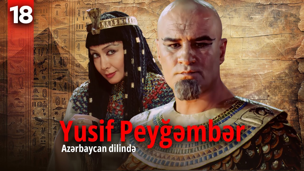 Yusif Peyğəmbər | 18-ci hissə | Azərbaycan dilində