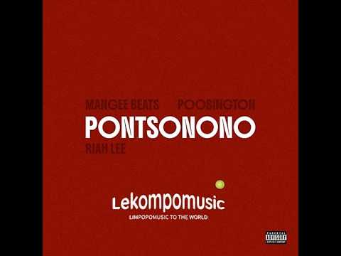 Pontsonono - Poobington & Mangee Beats Ft Riah Lee