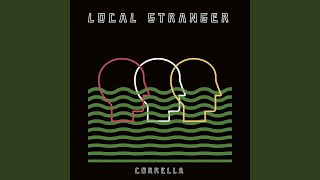 Video thumbnail of "Corrella - Local Stranger"