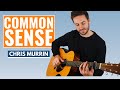 Common Sense By Chris Murrin (Original Song)