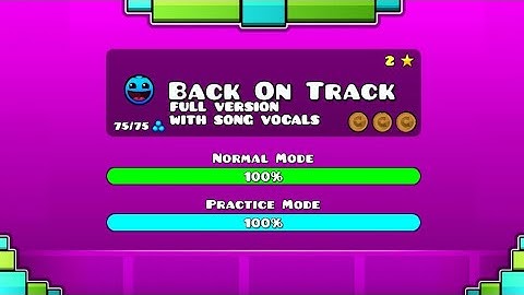 Geometry Dash - Back on Track (Full Version with Song Vocals) 🎵🎤 / "All Coins"