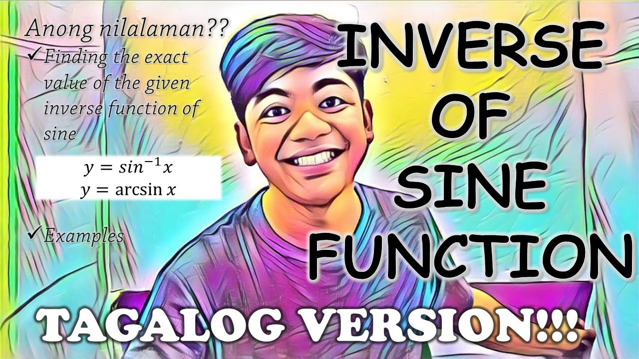 Inverse Of Sine Function In TAGALOG YouTube inverse-of-sine-function-in-tagalog-youtube