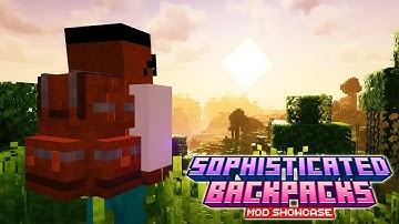Minecraft: SOPHISTICATED BACKPACKS MOD | Minecraft Mods Showcase 1.20.4+