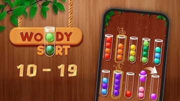 Woody Sort: Ball Sort Puzzle | Level 10 - 19