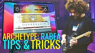 Dialling In Tones, Tips & Tricks | Archetype: Rabea