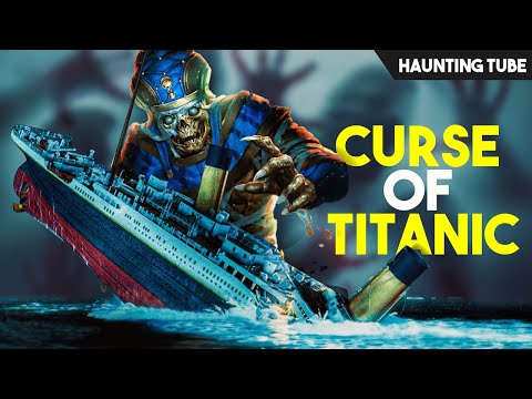 Why did TITANIC Sink - Conspiracy Theories (Curses and Frauds) | Haunting Tube