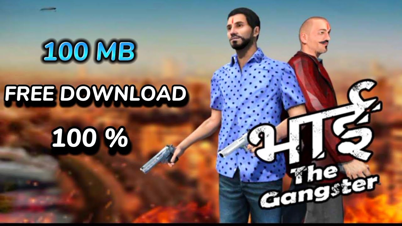 How To Download Bhai The Gangster Game For Android Mobile