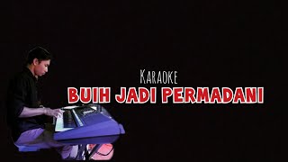 Buih Jadi Permadani - Karaoke Remix