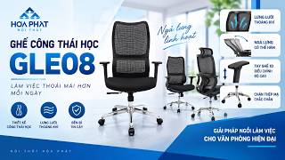 Ghế Công Thái Học GLE08 Hòa Phát | Lưng Lưới Thoáng, Ngả Lưng Linh Hoạt