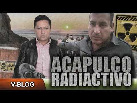 Acapulco radiactivo