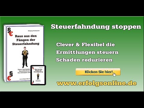 Steuerstrafsachen Steuerfahndung Ruhe Bewahren Mit Raus Aus Den Fangen Der Steuerfahndung Youtube