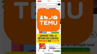 Comment Obtenir Des Articles Gratuits Sur Temu En 2025 Astuces Et Code Officiel