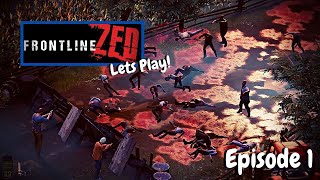 Frontline ZED Gameplay | Survival / Tower Defense | Lets Play Episode 1