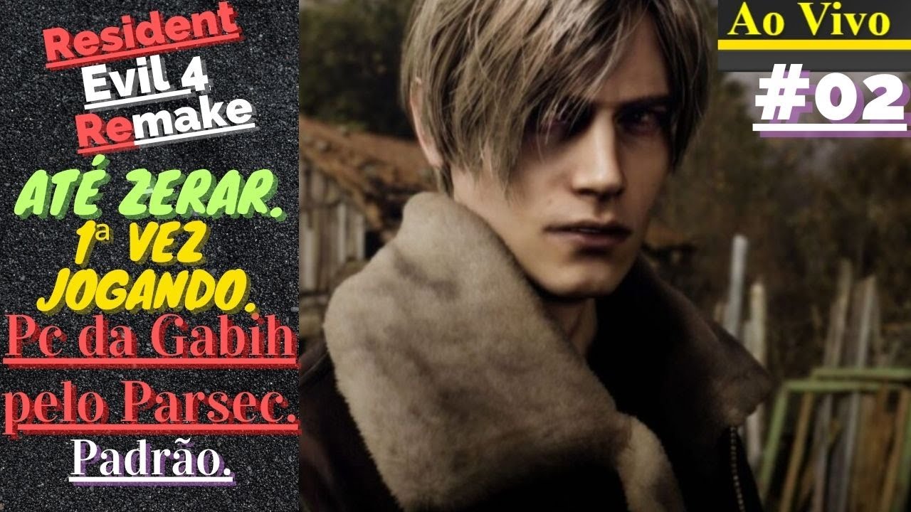 [Ao Vivo/Live] - Resident Evil 4 Remake - (Pc da Gabih) - Padrão - Até Zerar.✓ #02