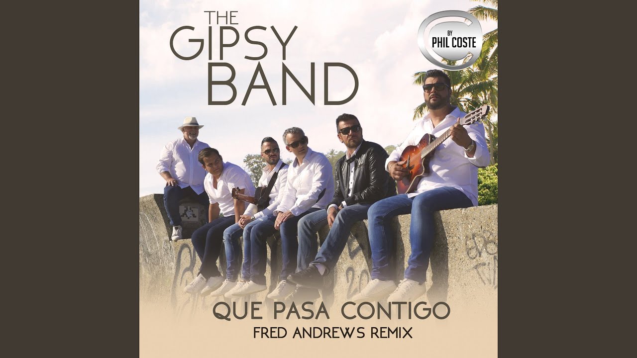 Que Pasa Contigo (feat. Philippe Coste) (Fred Andrews Remix) YouTube