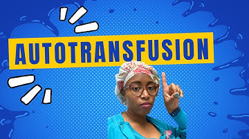 Autotransfusion