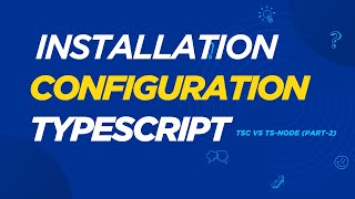 Installation Configuration Part 2