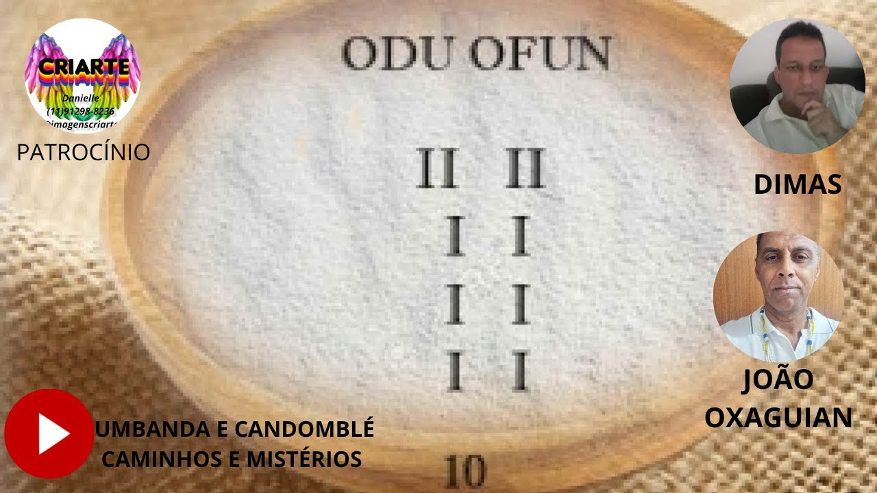 ESTUDO DOS ODUS : ODU NÚMERO 10 OFUN