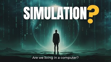 Are We Living in a Computer? | Simulation Theory Explained