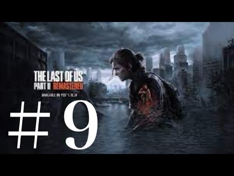 #8 THE LAST OF US 2