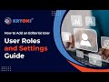 How to Add an Editorial User in Kryoni JMS | User Roles &amp; Settings Guide