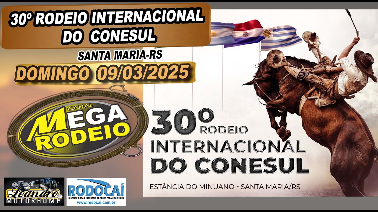 DOMINGO/MANHÃ - 30º RODEIO INTERNACIONAL DO  CONESUL - 04 A 09/MAR 2025 - SANTA MARIA-RS