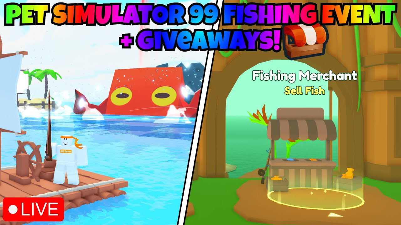 LIVE PET SIMULATOR 99 FISHING EVENT! + GIVEAWAYS! | ROBLOX