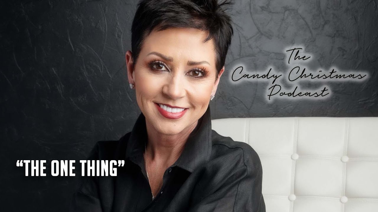 Pastor Candy Christmas | The One Thing / July 12, 2022