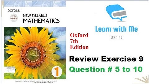 Review Exercise #9 Q #5to10 | Unit 9 | Oxford Book 7th Edition |#d1 | @Learnwithme786 |#learnwithme