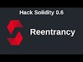Reentrancy | Hack Solidity (0.6)