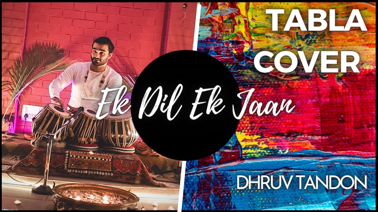 Padmaavat  Ek Dil Ek Jaan  Tabla Cover  Dhruv Tandon 