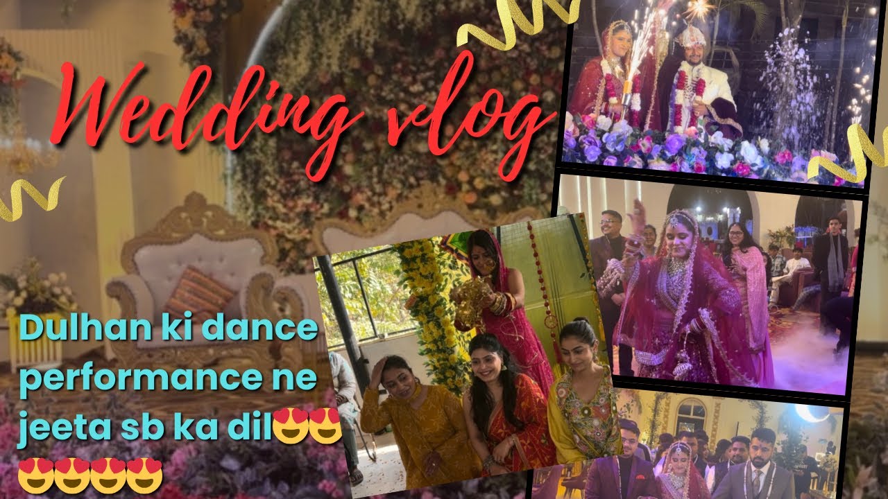 Bride ke dance ne jita sab ka dil😍😍😍 Also dulhe ke jute dhoondna hua bhut mushkil 🙁🥸..#wedding vlog