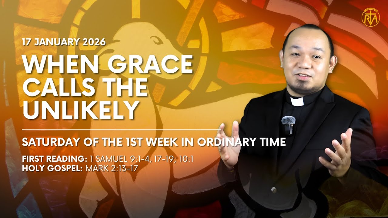 WHEN GRACE CALLS THE UNLIKELY | Daily Reflection with Fr. Felmar Fiel, SVD