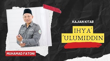 40 Istilah-Istilah Ilmu 3 || Kajian Kitab Ihya
