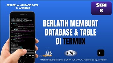 Belajar Basis Data di Android : #8. Berlatih Membuat Database & Table di Termux