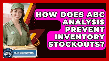 How Does ABC Analysis Prevent Inventory Stockouts? - Smart Logistics Network