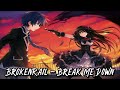 BrokenRail - Break Me Down [Sub español + Lyrics]