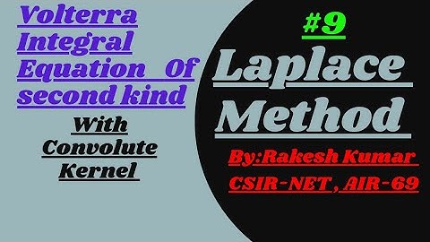 Volterra Integral Equations of second order||Laplace method ||Lec-9||CSIR-NET/GATE-2022 ||
